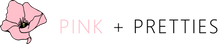 Pink + Pretties